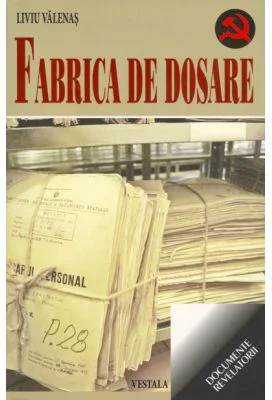 Fabrica de dosare - Liviu Valenas