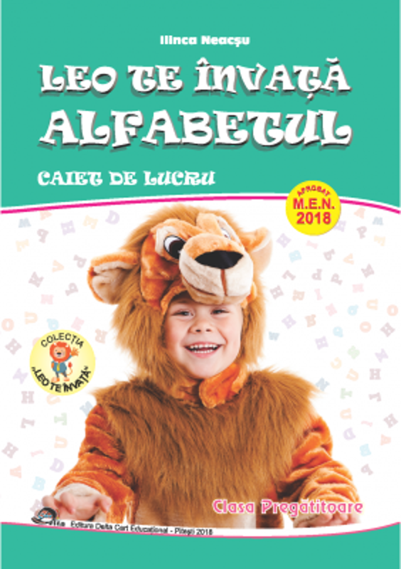 Leo te invata alfabetul. Pentru clasa pregatitoare. Caiet de lucru - Ilinca Neacsu
