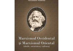 Marxismul occidental si marxismul oriental. Ideile, societatea, cultura