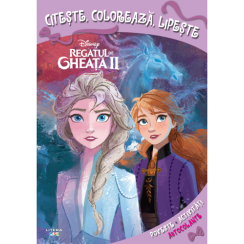 Disney. Regatul de gheata II. Citeste, coloreaza, lipeste