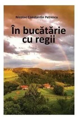 In bucatarie cu regii