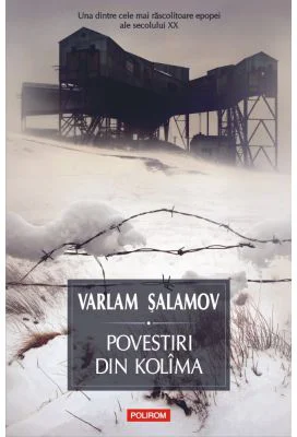 Povestiri din Kolima 1 (editia 2021) - Varlam Salamov