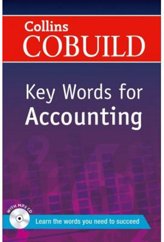COBUILD Key Words. Key Words for Accounting B1+