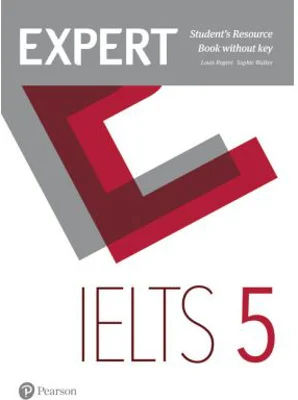 Expert IELTS 5 Student's Resource Book without Key - Louis Rogers, Sophie Walker