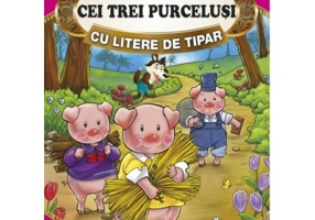 Sa citim CEI TREI PURCELUSI cu litere de tipar. Repovestita de Loredana Stefan