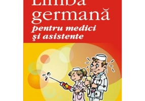Limba germana pentru medici si asistente - Hans Neumann