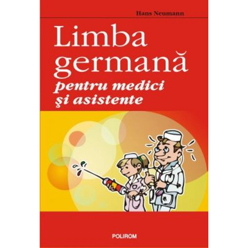 Limba germana pentru medici si asistente - Hans Neumann