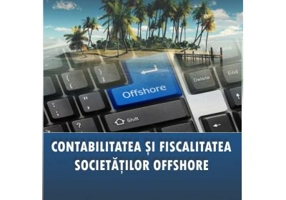 Contabilitatea si fiscalitatea societatilor offshore. Editia 1 - Mihai Bogdan Afrasinei