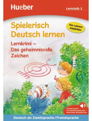 Spielerisch Deutsch lernen Lernkrimi Das geheimnisvolle Zeichen Buch mit MP3- Download - Annette Neubauer