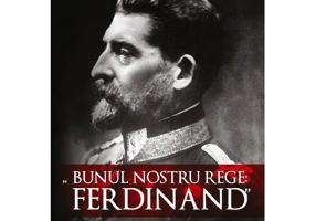 Bunul nostru rege Ferdinad - Ion Bulei