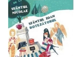 De la Sfantul Nicolae la Sfantul Ioan Botezatorul. Mica enciclopedie a sarbatorilor crestine si a traditiilor romanesti - Ana Pascu