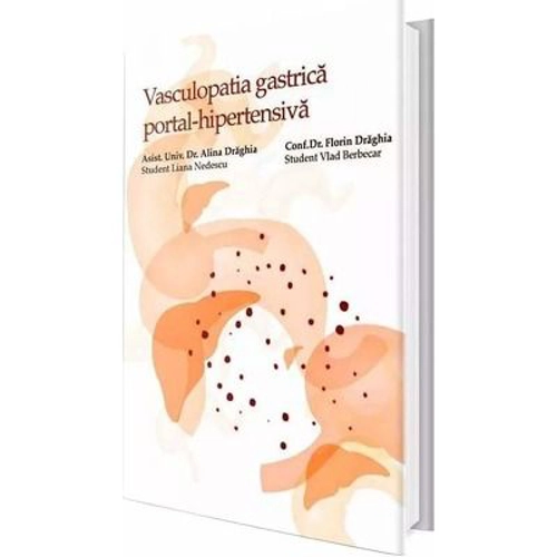 Vasculopatia gastrica portal-hipertensiva - Alina Draghia