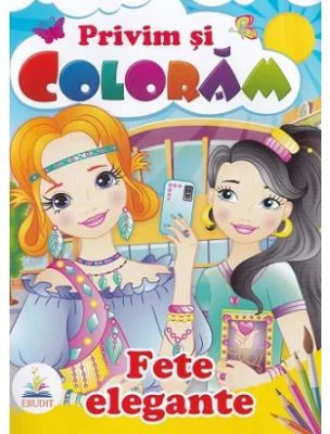 Privim si coloram. Fete elegante