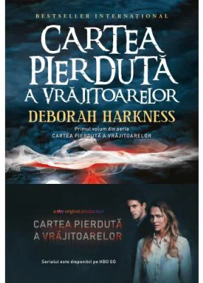 Cartea pierduta a vrajitoarelor. Primul volum din seria Cartea pierduta a vrajitoarelor