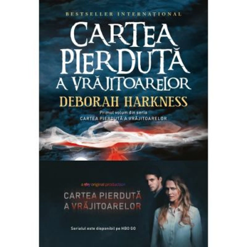 Cartea pierduta a vrajitoarelor. Primul volum din seria Cartea pierduta a vrajitoarelor