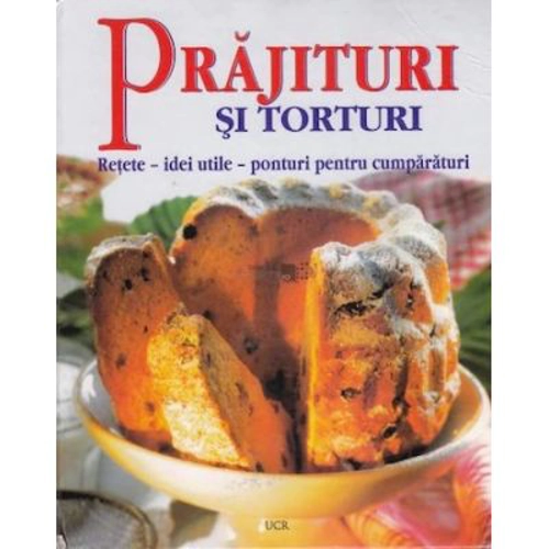 Prajituri si torturi
