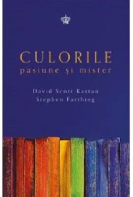 Culorile. Pasiune si mister