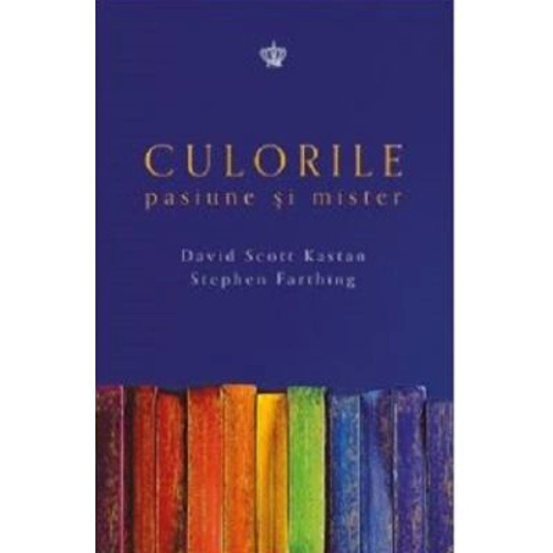 Culorile. Pasiune si mister