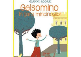 Gelsomino in tara mincinosilor - Gianni Rodari