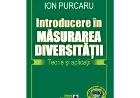 Introducere in masurarea diversitatii. Teorie si aplicatii - Ion Purcaru