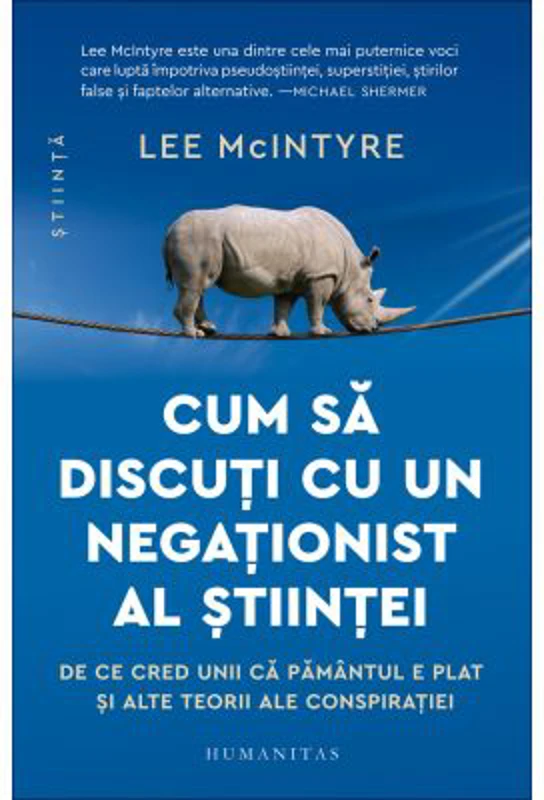 Cum sa discuti cu un negationist al stiintei - Lee McIntyre