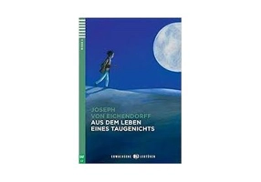 Aus dem Leben eines Taugenichts - Joseph von Eichendorff