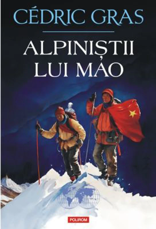 Alpinistii lui Mao - Cedric Gras
