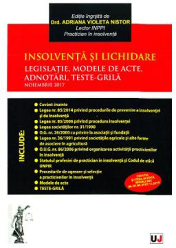 Insolventa si lichidare. Legislatie, modele de acte, adnotari, teste-grila. Noiembrie 2017