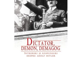 Dictator, Demon, Demagog. Intrebari si raspunsuri despre Adolf Hitler - Anna Maria Sigmund