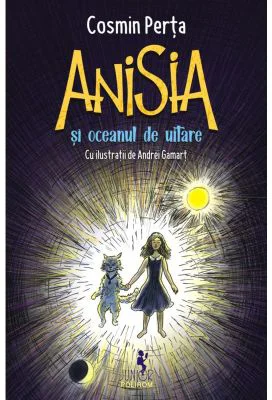 Anisia si oceanul de uitare - Cosmin Perta