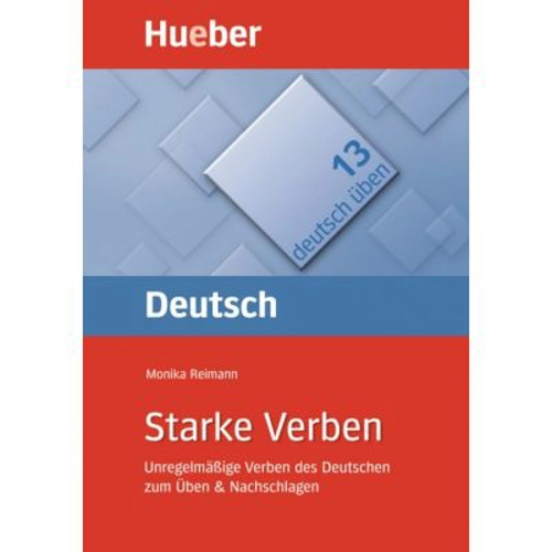 Starke Verben Buch Unregelmassige Verben des Deutschen zum Uben &amp; Nachschlagen - Monika Reimann