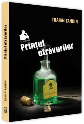 Printul otravurilor - Traian Tandin