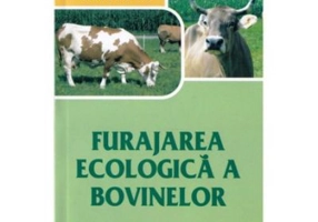 Furajarea ecologica a bovinelor - Elisabeth Stoger