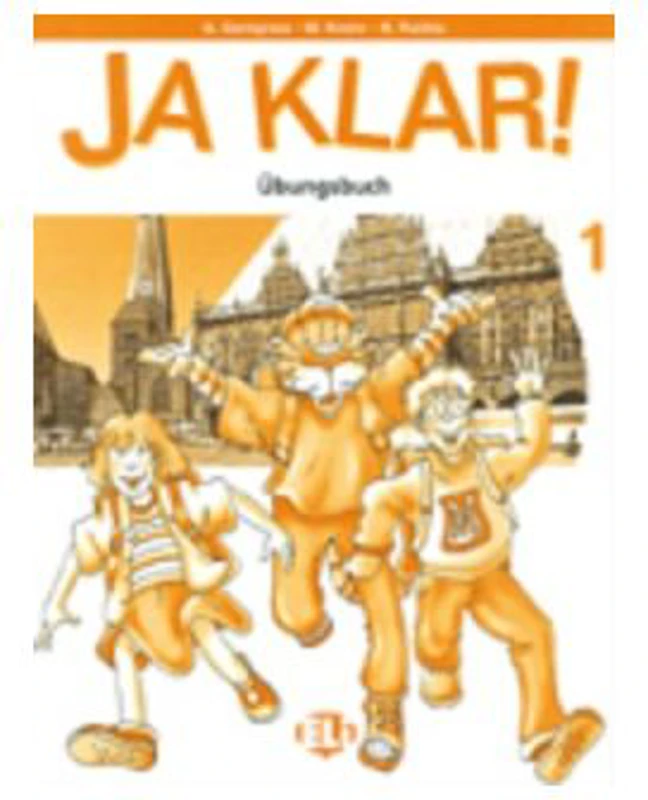 Ja Klar! Arbeitsbuch 1 - G. Gerngross