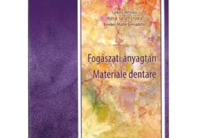 Materiale dentare. In limba maghiara - Szekely Melinda