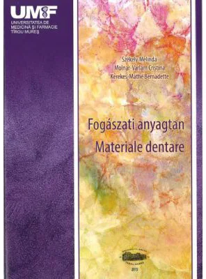 Materiale dentare. In limba maghiara - Szekely Melinda