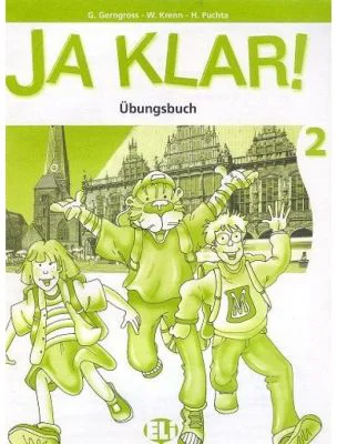 Ja Klar! Arbeitsbuch 2 - G. Gerngross