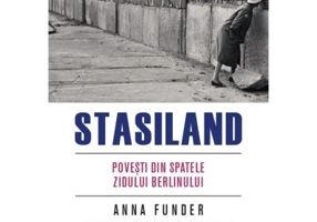 Stasiland. Povesti din spatele zidului Berlinului
