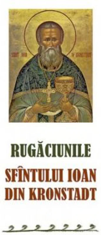 Rugaciunile Sfintului Ioan din Kronstadt