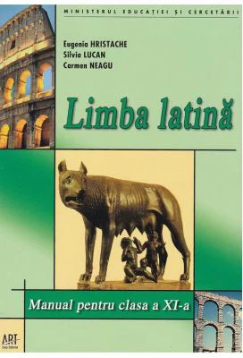 Limba latina. Manual pentru clasa a 11-a