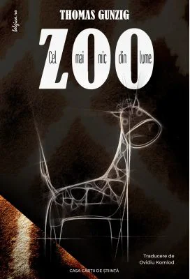 Cel mai mic zoo din lume - Thomas Gunzig