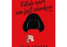 Fetele care am fost candva - Tess Sharpe