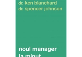 Noul manager la minut - Kenneth Blanchard