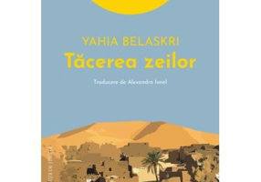 Tacerea zeilor - Yahia Belaskri
