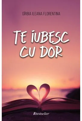 Te iubesc cu dor