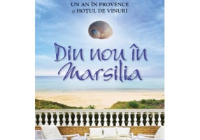 Din nou in Marsilia - Peter Mayle