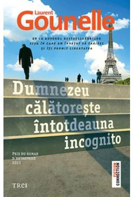 Dumnezeu calatoreste intotdeauna incognito