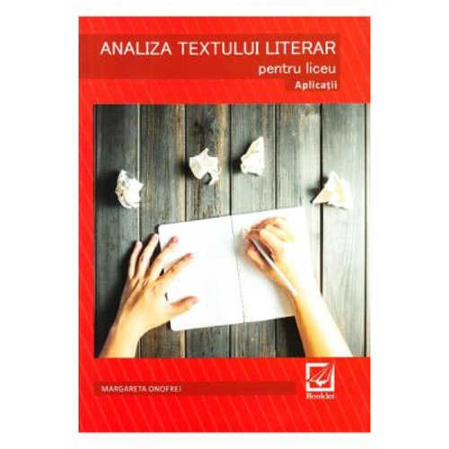 Analiza textului literar pentru liceu. Aplicatii