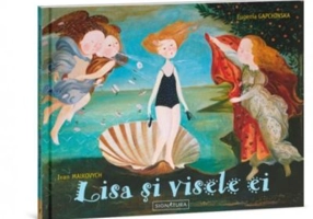 Lisa si visele ei - Ivan Malcovych