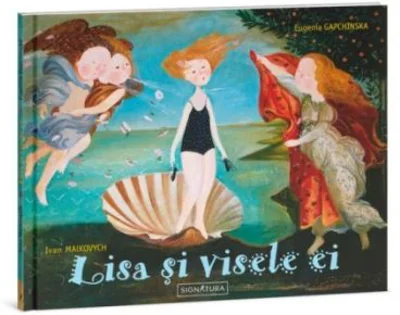 Lisa si visele ei - Ivan Malcovych